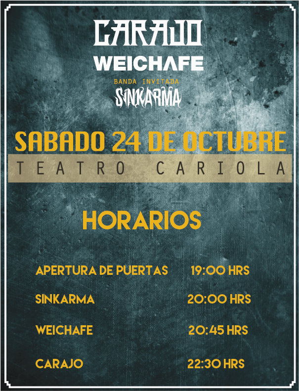 Carajo y Weichafe - Horarios